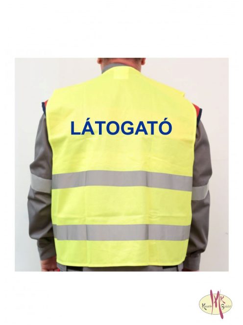 LÁTHATÓSÁGI BIZTONSÁGI MELLÉNY - VISITOR, LÁTOGATÓ, VENDÉG felirattal