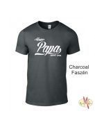 Kereknyakú Póló - Always Papa ....óta