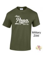 Kereknyakú Póló - Always Papa ....óta