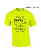 Eddig is papucs voltam...legénybúcsú', vicces legénybúcsú póló a vőlegénynek