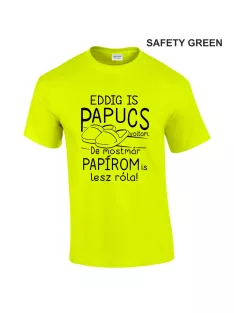 Eddig is papucs voltam...legénybúcsú', vicces legénybúcsú póló a vőlegénynek