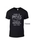 Eddig is papucs voltam...legénybúcsú', vicces legénybúcsú póló a vőlegénynek