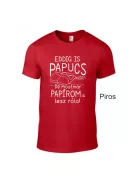 Eddig is papucs voltam...legénybúcsú', vicces legénybúcsú póló a vőlegénynek