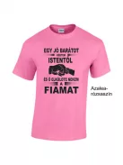 Póló - Kértem Istentől...