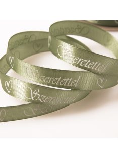 Szeretettel feliratos szatén szalagok - 12 mm Vintage zöld