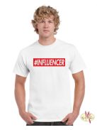 Kereknyakú Póló - #INFLUENCER