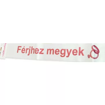 Lánybúcsúra Férjhez megyek vállszalag több színben