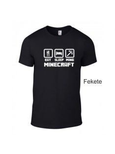 Póló - Eat Sleep Mine