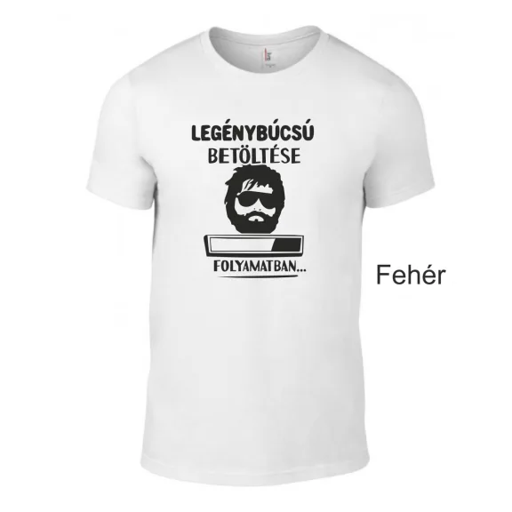 Póló fehér felirattal: 'Legénybúcsú betöltése folyamatban...', vicces legénybúcsú ruházat