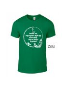 Póló - Istenem add, hogy egyszer fogjak egy akkora halat