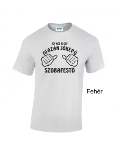 Póló - Így néz ki egy igazán jóképű szobafestő