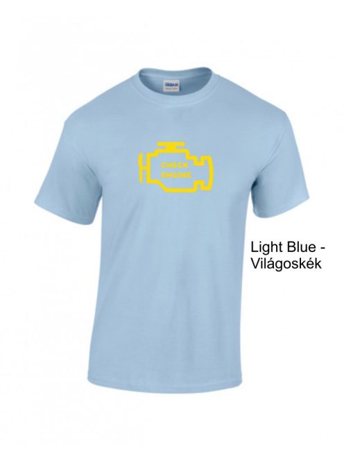 Check Engine póló, motorhiba jelző, vicces autós póló, autós ajándék