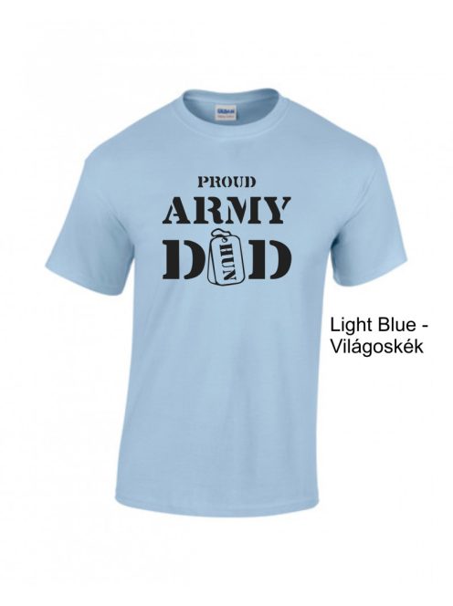 T-shirt - Proud Army Dad