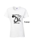 Póló - Az életben a legjobb tanácsot a fodrász adja: emeld fel a fejed!