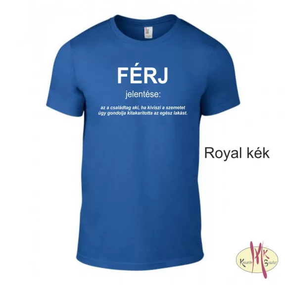 Kereknyakú Póló - FÉRJ jelentése: