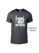 Póló - F*ck Gun Control