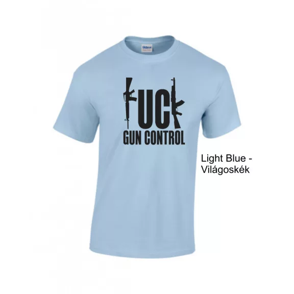 Póló - F*ck Gun Control