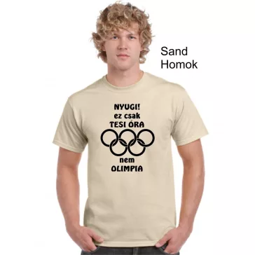 Póló - Nyugi! Ez csak tesi óra nem olimpia