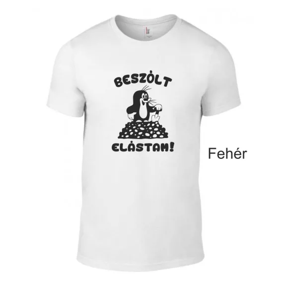 Vicces Kisvakond póló - beszólt elástam!