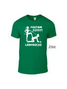 Lánybúcsú póló Fogtam Egyet! – Egyedi és vicces csapatpóló a menyasszony és barátnői számára
