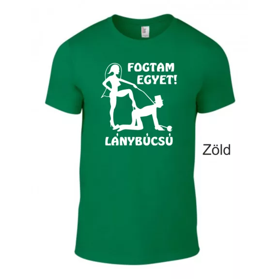 Lánybúcsú póló Fogtam Egyet! – Egyedi és vicces csapatpóló a menyasszony és barátnői számára
