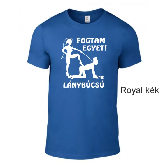 Lánybúcsú póló Fogtam Egyet! – Egyedi és vicces csapatpóló a menyasszony és barátnői számára