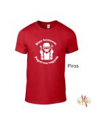 Kereknyakú Póló -  Bízz bennem Fogorvos vagyok