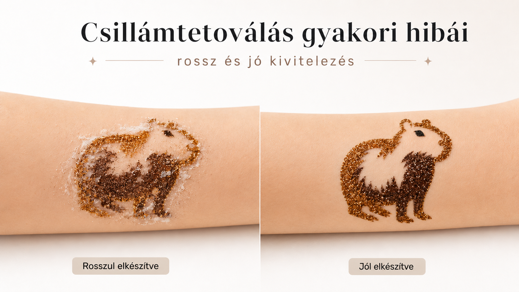 Csillámtetoválás gyakori hibái: miért nem tapad, kenődik vagy kopik le?