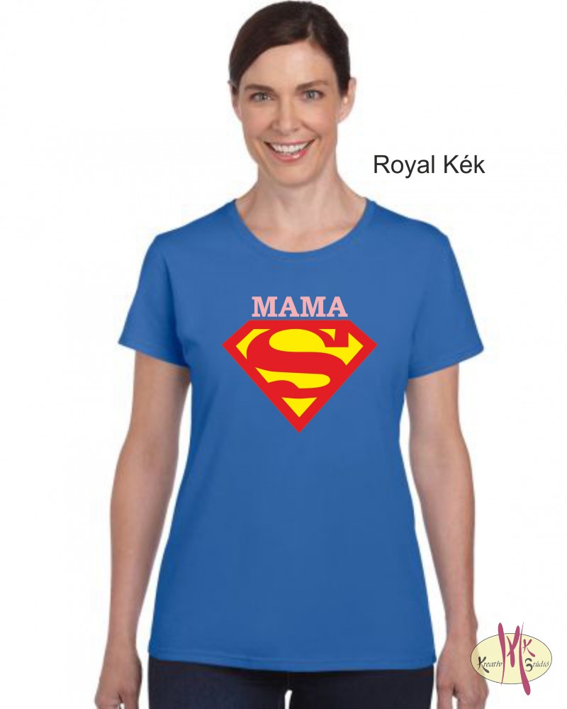 Kereknyakú Póló - Supergirl Mama, Mami, Nagyi